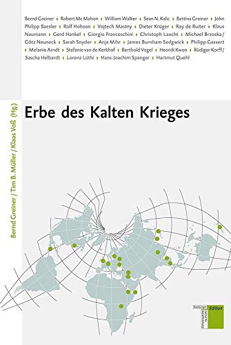 Erbe des Kalten Krieges (Studien zum Kalten Krieg) von Hamburger Edition